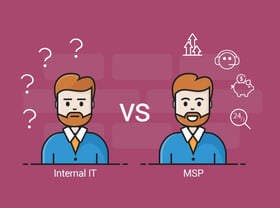 Internal IT vs MSP