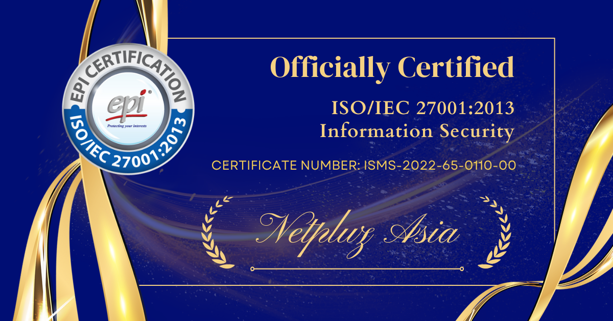 Netpluz Asia is now ISO 27001 Certified